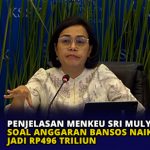 Penjelasan Menkeu Sri Mulyani soal Anggaran Bansos Naik jadi Rp496 Triliun