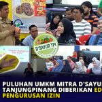 Puluhan UMKM Mitra D’sayur Tanjungpinang Diberikan Edukasi Pengurusan Izin