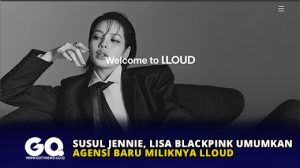 Susul Jennie, Lisa BLACKPINK Umumkan Agensi Baru Miliknya LLOUD