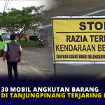 30 Mobil Angkutan Barang di Tanjungpinang Terjaring Razia
