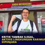 Kritik Tambak Ilegal, Aktivis Lingkungan Karimunjawa Dipenjara