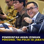 Pemerintah Akan Izinkan Personel TNI-Polri Isi Jabatan ASN