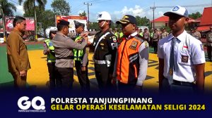 Polresta Tanjungpinang Gelar Operasi Keselamatan Seligi 2024