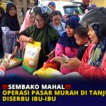Sembako Mahal, Operasi Pasar Murah di Tanjungpinang Diserbu Ibu-Ibu