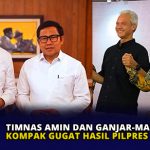 Timnas AMIN dan Ganjar-Mahfud Kompak Gugat Hasil Pilpres ke MK