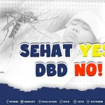 Sehat Yes, DBD No!