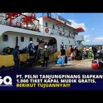 PT. Pelni Tanjungpinang Siapkan 1.000 Tiket Kapal Mudik Gratis, Berikut Tujuannya