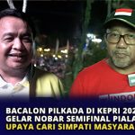 Bacalon Pilkada di Kepri 2024 Gelar Nobar Semifinal Piala Asia U-23: Upaya Cari Simpati Masyarakat?