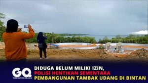 Diduga Belum Miliki Izin, Polisi Hentikan Sementara Pembangunan Tambak Udang di Bintan