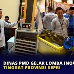 Dinas PMD Gelar Lomba Inovasi TTG Tingkat Provinsi Kepri