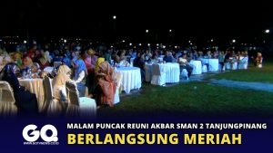Malam Puncak Reuni Akbar SMAN 2 Tanjungpinang Berlangsung Meriah