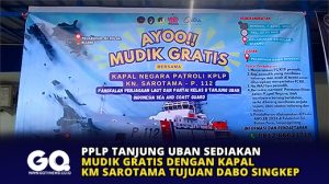 PPLP Tanjung Uban Sediakan Mudik Gratis Dengan Kapal KM Sarotama Tujuan Dabo Singkep