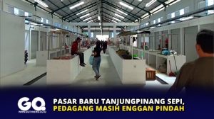 Pasar Baru Tanjungpinang Sepi, Pedagang Masih Enggan Pindah