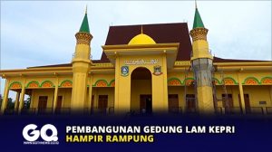 Pembangunan Gedung LAM Kepri Hampir Rampung
