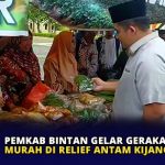 Pemkab Bintan Gelar Gerakan Pangan Murah di Relief Antam Kijang