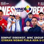 Sempat Diboikot, MNC Group Akhirnya Izinkan Nobar Piala Asia U-23 2024