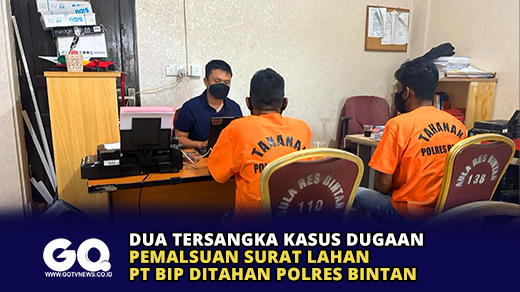 Dua Tersangka Kasus Dugaan Pemalsuan surat Lahan PT BIP Ditahan Polres Bintan