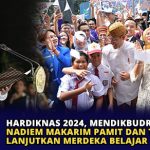 Hardiknas 2024, Mendikbudristek Nadiem Makarim Pamit dan Titip Lanjutkan Merdeka Belajar