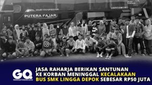 Jasa Raharja Berikan Santunan ke Korban Meninggal Kecalakaan Bus SMK Lingga Depok Sebesar Rp50 Juta