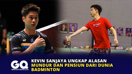 Kevin Sanjaya Ungkap Alasan Mundur dan Pensiun dari Dunia Badminton