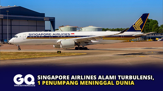 Singapore Airlines Alami Turbulensi, 1 Penumpang Meninggal Dunia