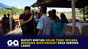 Bupati Bintan Gelar Temu Wicara Bersama Masyarakat Desa Sebong Lagoi