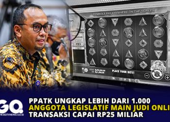 PPATK Ungkap Lebih dari 1.000 Anggota Legislatif Main Judi Online, Transaksi Capai Rp25 Miliar