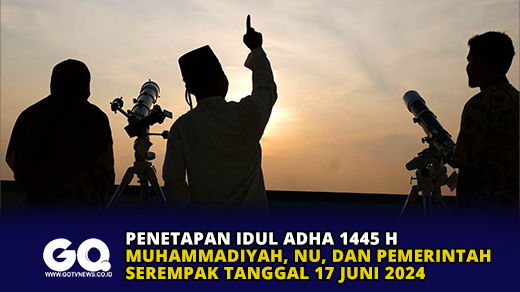 Penetapan Idul Adha 1445 H: Muhammadiyah, NU, dan Pemerintah Serempak Tanggal 17 Juni 2024
