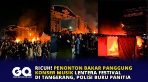 Ricuh! Penonton Bakar Panggung Konser Musik Lentera Festival di Tangerang, Polisi Buru Panitia