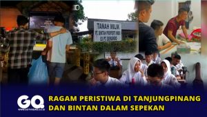 Ragam Peristiwa di Tanjungpinang dan Bintan dalam Sepekan