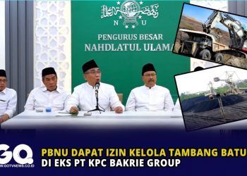 PBNU Dapat Izin Kelola Tambang Batu Bara di eks PT KPC Bakrie Group