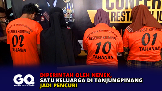 Diperintah oleh Nenek, Satu Keluarga di Tanjungpinang Jadi Pencuri