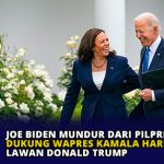 Joe Biden Mundur dari Pilpres AS, Dukung Wapres Kamala Harris Lawan Donald Trump