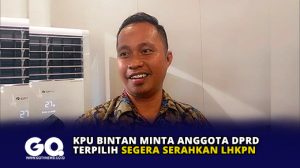 KPU Bintan Minta Anggota DPRD Terpilih Segera Serahkan LHKPN