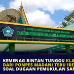 Kemenag Bintan Tunggu Klarifikasi dari Ponpes Madani Tebu Ireng Soal Dugaan Pemukulan Santri