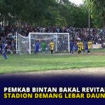 Pemkab Bintan Bakal Revitalisasi Stadion Demang Lebar Daun Kijang