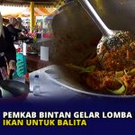 Pemkab Bintan Gelar Lomba Masak Ikan Untuk Balita