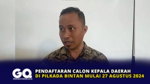 Pendaftaran Calon Kepala Daerah di Pilkada Bintan Mulai 27 Agustus 2024
