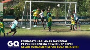 Peringati Hari Anak Nasional, PT PLN Indonesia Power UBP Kepri Gelar Turnamen Sepak Bola Usia Dini