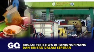 Ragam Peristiwa di Tanjungpinang dan Bintan dalam Sepekan