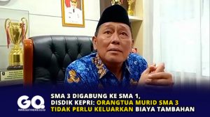 SMA 3 Digabung ke SMA 1, Disdik Kepri: Orangtua Murid SMA 3 Tidak Perlu Keluarkan Biaya Tambahan