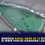 Bangkai Kapal Abad ke 12 Ditemukan di Bibir Pantai Kawasan Lagoi
