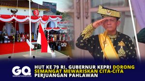 HUT ke 79 RI, Gubernur Kepri Dorong Semangat Mewariskan Cita-Cita Perjuangan Pahlawan