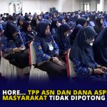 Hore TPP ASN dan Dana Aspirasi Masyarakat Tidak Dipotong