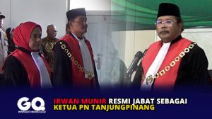 Irwan Munir Resmi Jabat Sebagai Ketua PN Tanjungpinang