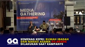 Kemenag Kepri: Rumah Ibadah dan Narasi Agama Dilarang Dilakukan Saat Kampanye