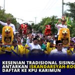 Kesenian Tradisional Sisingaan Antarkan Iskandarsyah-Rocky Daftar ke KPU Karimun