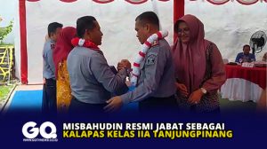 Misbahudin Resmi Jabat Sebagai Kalapas Kelas IIA Tanjungpinang