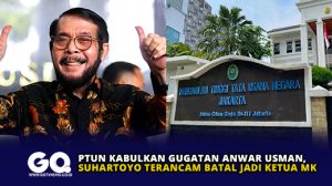 PTUN Kabulkan Gugatan Anwar Usman, Suhartoyo Terancam Batal Jadi Ketua MK
