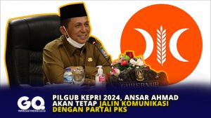 Pilgub Kepri 2024, Ansar Ahmad Akan Tetap Jalin Komunikasi dengan Partai PKS
